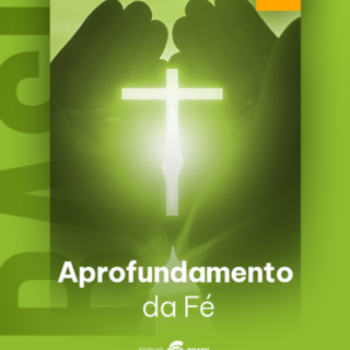 Aprofundamento da Fé