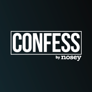 Confess by Nosey